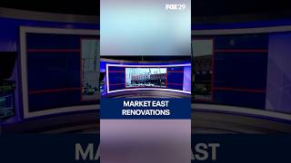 Market East gets renovations ahead of "Summer of Celebrations"