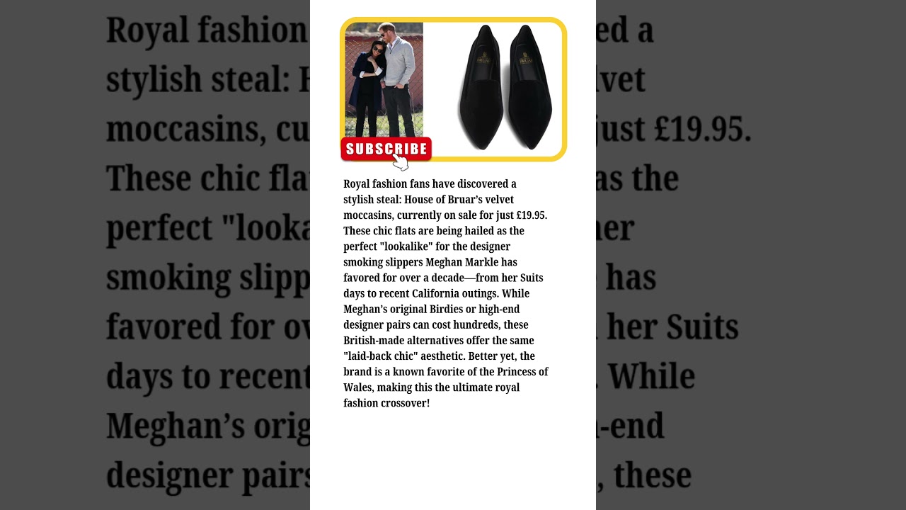 BREAKING: £20 House of Bruar Loafers Are an Exact Lookalike of Meghan Markle’s Luxury Shoes