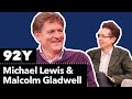 Michael lewis with malcolm gladwell the undoing project