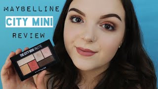 *NEW* Maybelline "The City Mini Palette" First Impressions + Review