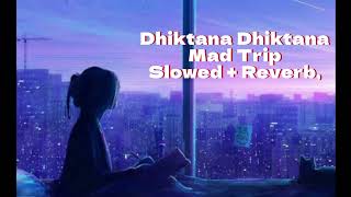 Dhiktana Dhiktana - The Hustle Flip Slowed Reverb Relaxed Beats Slowedbeatsvibes
