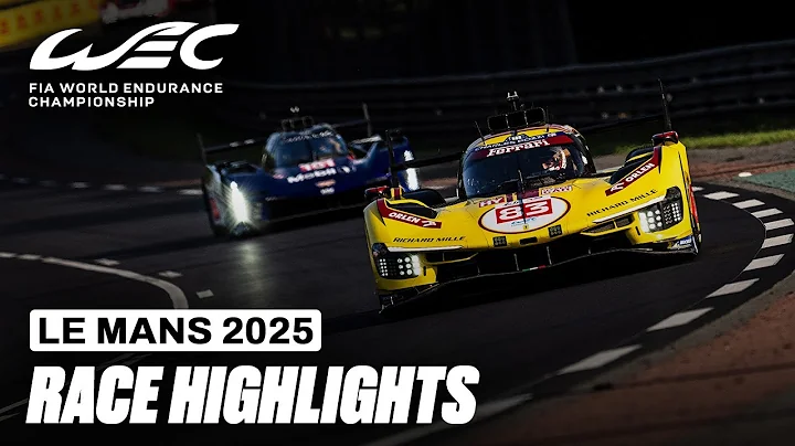 Race Highlights | 24 Hours of Le Mans 2025 | FIA WEC