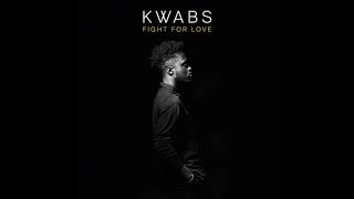 Kwabs - Fight For Love (Audio)