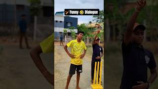 Street Cricket 🏏 World Cup 🏆 Funny Dialogue 🤣 | #shorts #video #trending #funny #comedy