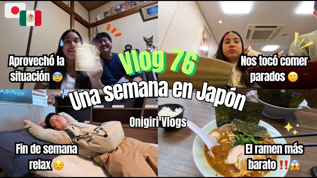 VLOG 76: Nos tocó COMER PARADOS en 🇯🇵 🙂 + Ramen BARATO ‼️😱 + Fin de semana relax 😌