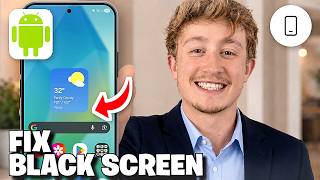 How To Fix Black Screen On Android - Full Guide