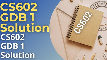 CS602 GDB 1 SOLUTION 2021 | CS602 GDB1 100% CORRECT SOLUTION | CS602 GDB  | CS602 COMPUTER GRAPHICS