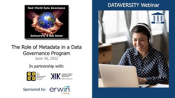 Real-World Data Governance: The Role of Metadata in a Data Governance Program