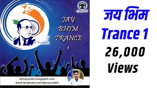 JAY BHIM TRANCE 1 ORIGINAL DIALOGUE SONG ( DJ MAYUR ABD & DJ SHUBHAM ABD ) 2014