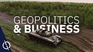 The Impact of Current Geopolitics on Business