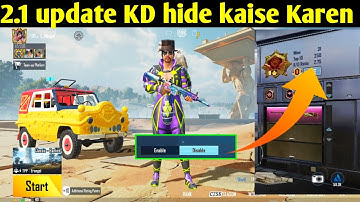HOW TO HIDE KD FD IN BGMI HIDE KD FD enable disable 2.1 UPDATE new feature PUBG AUR BGMI