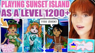 PLAYING SUNSET ISLAND AS A LEVEL 1200+ (Its a Disaster) ? Royale High Roblox
