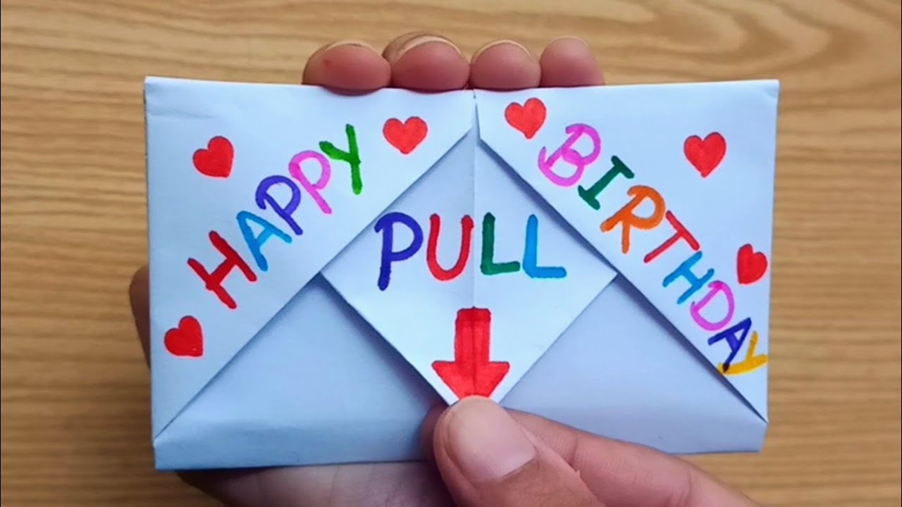 DIY   SURPRISE MESSAGE CARD FOR BIRTHDAY  Pull Tab Origami Envelope Card  Happy Birthday Card
