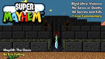 Doom II: Super MAYhem 17 Map08 - The Oasis (Blind UV 100%, No Saves)