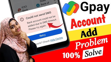 How to Solve Gpay Bank Account Add Problem | Gpay Bank Account Activation Problem Tamil
