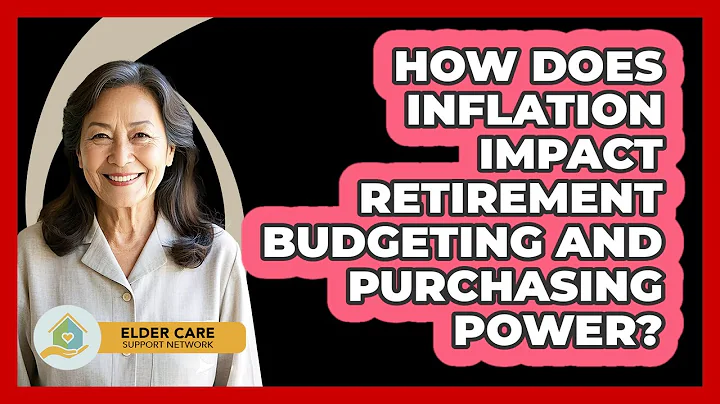 How Does Inflation Impact Retirement Budgeting And Purchasing Power? - Elder Care Support Network