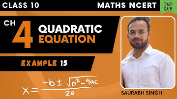 Example 15 Chapter 4 - Quadratic Equation | CBSE Class 10 chapter 4 Maths