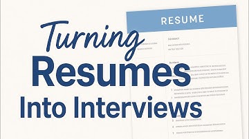 How to Build a Resume that Turns Applications into Interviews 