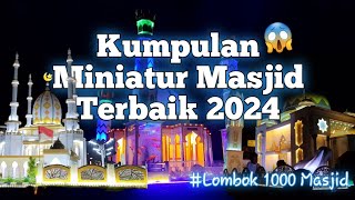 Takbiran Parade in Lombok: Full Collection of the Best Mosque Miniatures of 2024