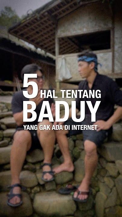 Sisi Lain Suku Baduy