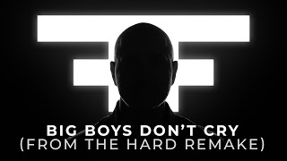 The Prophet - Big Boys Don't Cry (From The Hard Remake) l Official Hardstyle Video