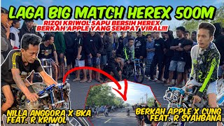 BERKAH APPLE X CUNG VS HEREX NILA ANGGORA‼️RIZQI KRIWOL SAPU BERSIH HEREX BERKAH APPLE ‼️