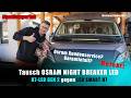 CamperVan - Osram Night Breaker LED H7 - Tausch GEN 2 gegen SMART