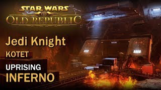 SWTOR: KOTET - Uprising: Inferno | Jedi Knight