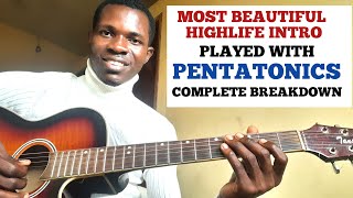 Application of PENTATONICs in a Popular HIGHLIFE intro. Guitar tutorial for beginners