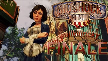 Bioshock Infinite Playthrough Episode 40: The End (Credits And Final Scenes) - w/ wallkillricky