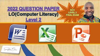 LO(COMPUTER LITERACY  LEVEL 2  - QUESTION PAPER) - 2022 FINAL EXAM !!!!!!