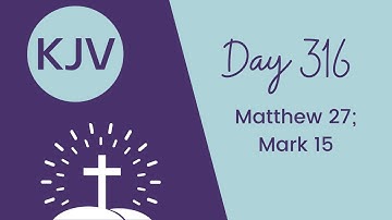 MATTHEW 27; MARK 15 // King James KJV Bible Reading // Daily Bible Verse // Bible in a Year Day 316