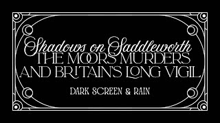 Five Names, One Wound: A History of the Moors Murders