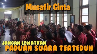 Lagu Prapaskah Paling Kerenn, 'Musafir Cinta', Cipt: Piet Wani. Stefan Choir SMAK KETANG.