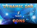 Dynamic-Dns (DDNS) sous Linux FEDORA | Darija