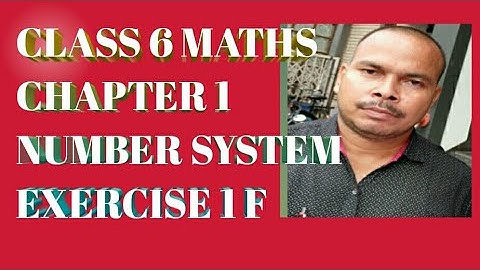 Class 6 maths chapter 1 Exercise 1F
