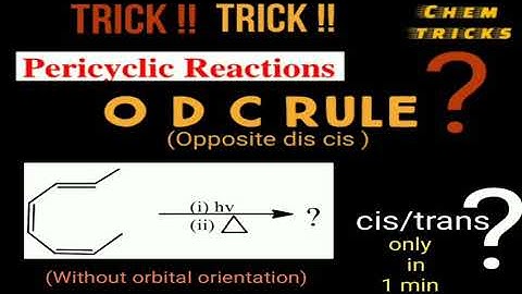 Short trick ll O D C rule #Pericyclic (1 min ) ll CSIR-NET, GATE, IIT JAM, DU ll Chem tricks channel