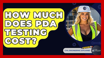 How Much Does PDA Testing Cost? - Civil Engineering Explained