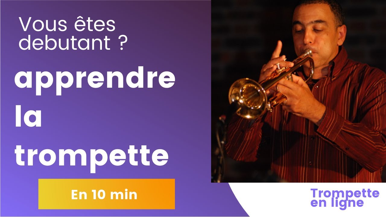 Trompette : tout savoir pour bien jouer de cet instrument