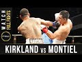 Kirkland vs Montiel FULL FIGHT: December 26, 2020 - PBC on FOX