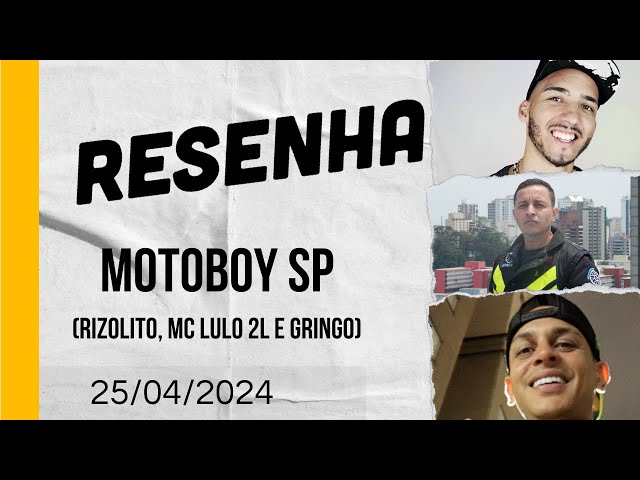 Resenha - Motoboy SP