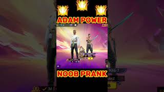 NOOB ADAM PRANK ?? POWER OF ADAM ?? Garena free fire shorts viral trending