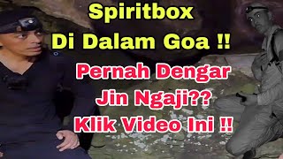 Mau Dengar Jin Baca Al-Quran?? Klik Video nya ! #spiritbox #gunungangker #ghostrangerindonesia #fyp