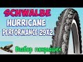 Schwalbe Hurricane 29 x 2'' ♦ Выбираем новые покрышки.