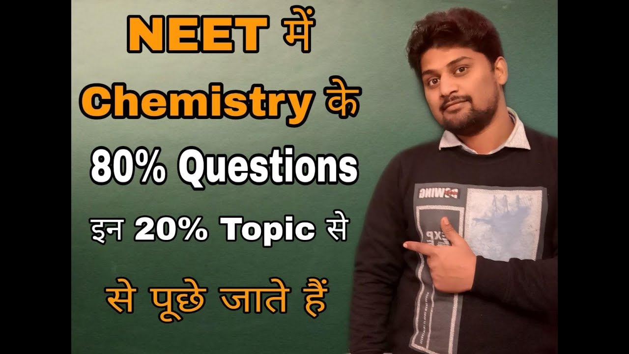 Most Important Chapters of Chemistry for NEET 2020 | 100 day Strategy for neet 2020