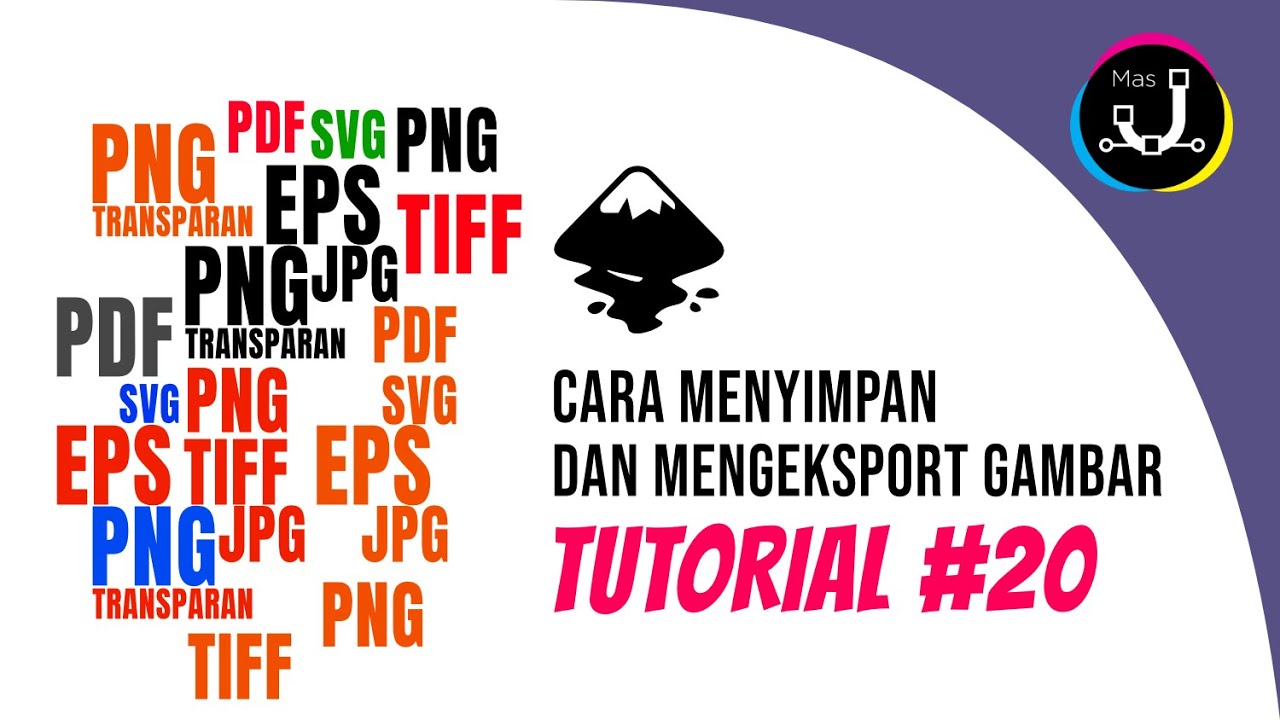 BELAJAR INKSCAPE | Cara Menyimpan dan Mengeksport ke Format SVG, PDF, EPS, JPG, PNG Transparan