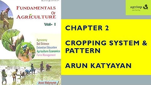Fundamentals of Agriculture Chapter2 Cropping System and Pattern by Arun Katyayan #agriculture #jrf