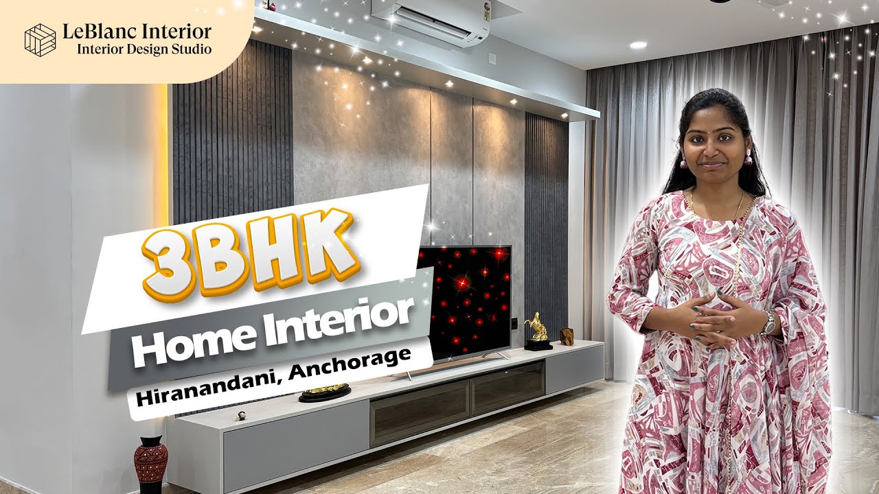 Trending 3BHK Home interiors in Anchorage - Hiranandani | Home Interiors | LeBlanc Interior