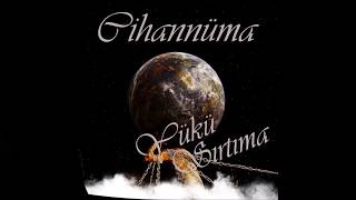 03. CİHANNÜMA - GÖKYÜZÜNE