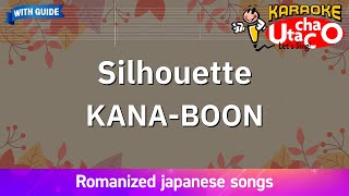 Silhouette – KANA-BOON (Romaji Karaoke with guide)